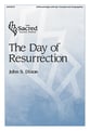 The Day of Resurrection SATB choral sheet music cover